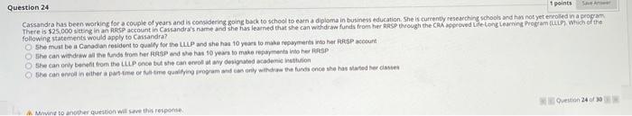  Question 24 1 points SA Cassandra has been working for a