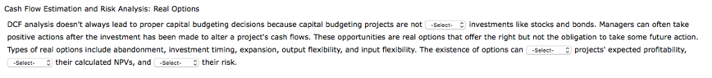 Cash Flow Estimation and Risk Analysis: Real Options DCF analysis doesn't
