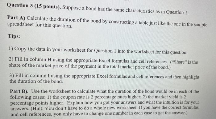 question 3 pls. excel sheet is from question 1. Question 3 (15