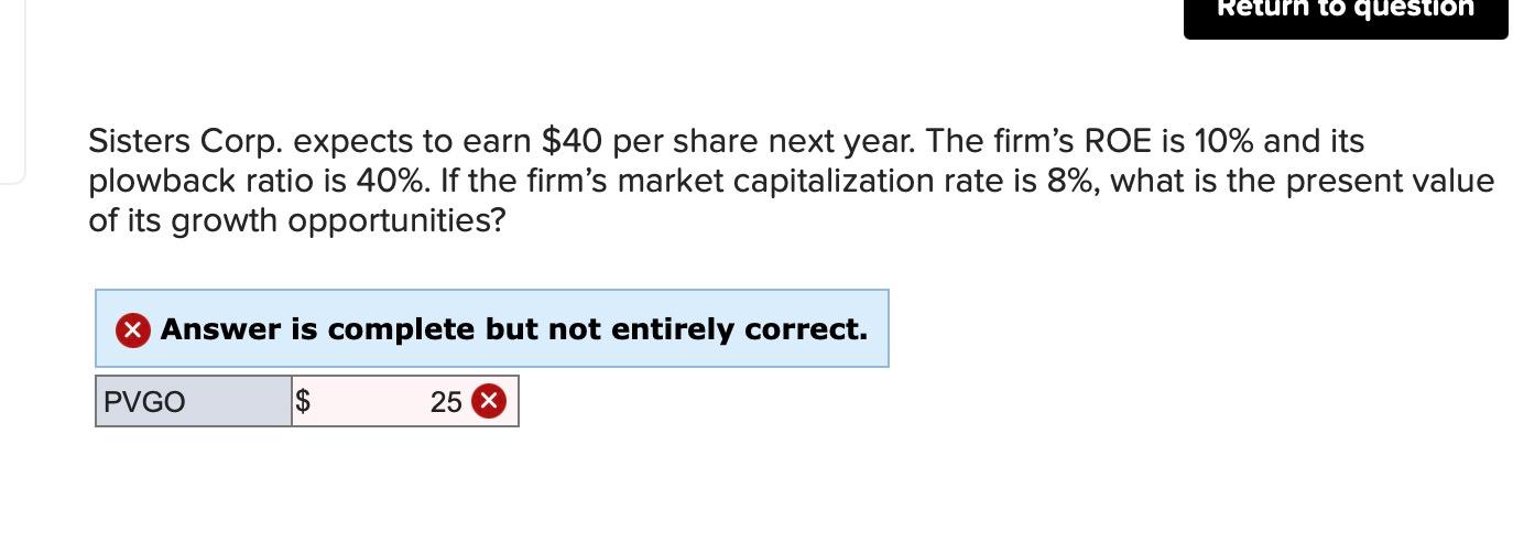  Return to question Sisters Corp. expects to earn $40 per share