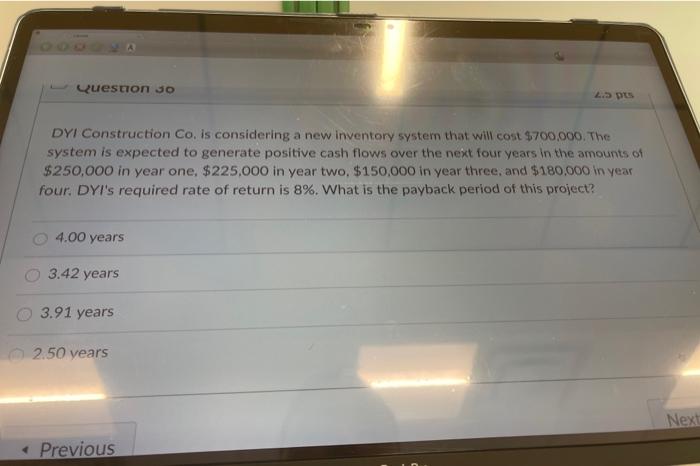 Question 30 2. pus DYI Construction Co. is considering a new