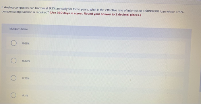  If Analog computers can borrow at 9.2% annually for three years,