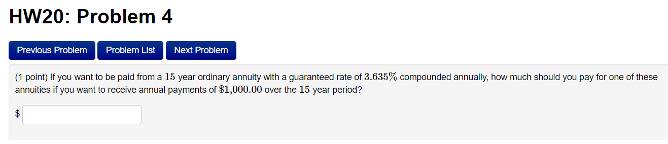  HW20: Problem 4 Previous Problem Problem List Next Problem (1 point)