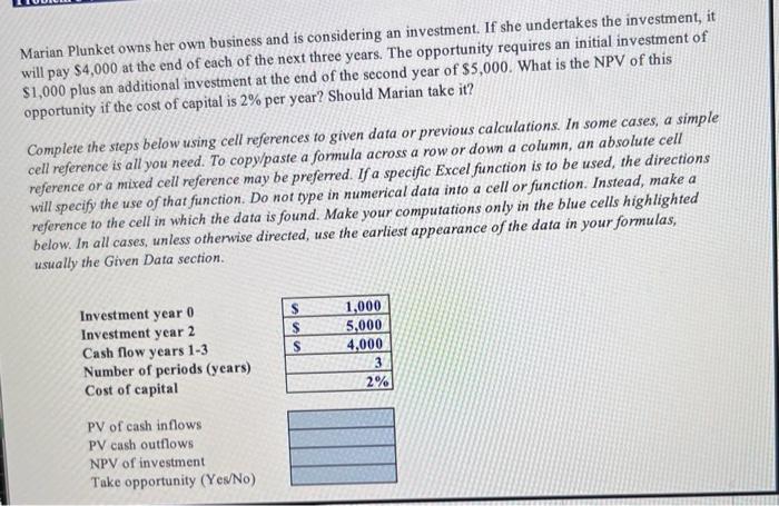 please show cell reference on excel Marian Plunket owns her own business
