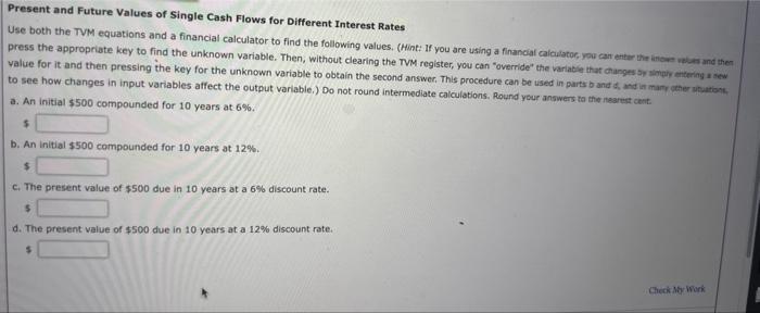  Present and Future Values of Single Cash Flows for Different Interest