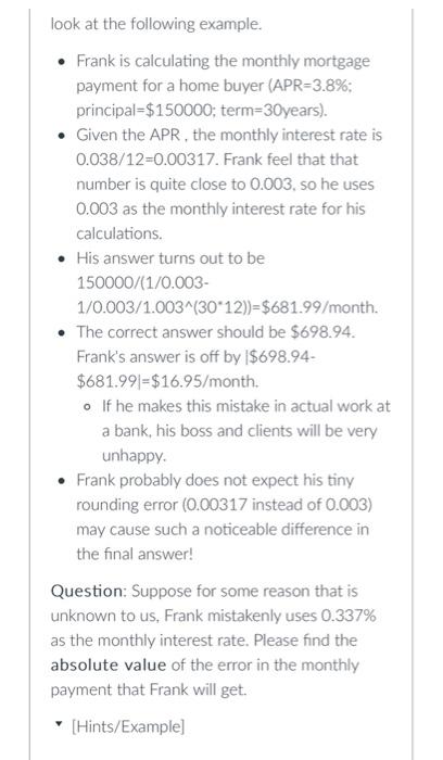  look at the following example. - Frank is calculating the monthly