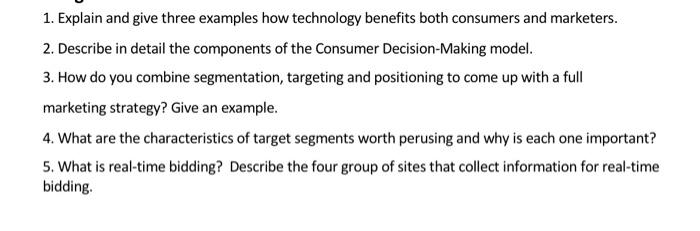  1. Explain and give three examples how technology benefits both consumers