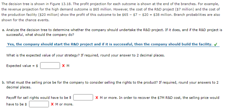 and development (R&D) project. Profit projections appear promising, but Hemmingway's president is