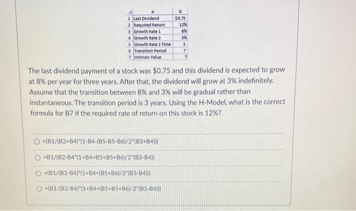  1 Last Dividend 2 Required Return 3 Growth Rate 1 4