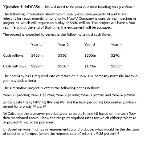  |Question 1: 1xDCA5x - This will need to be your question