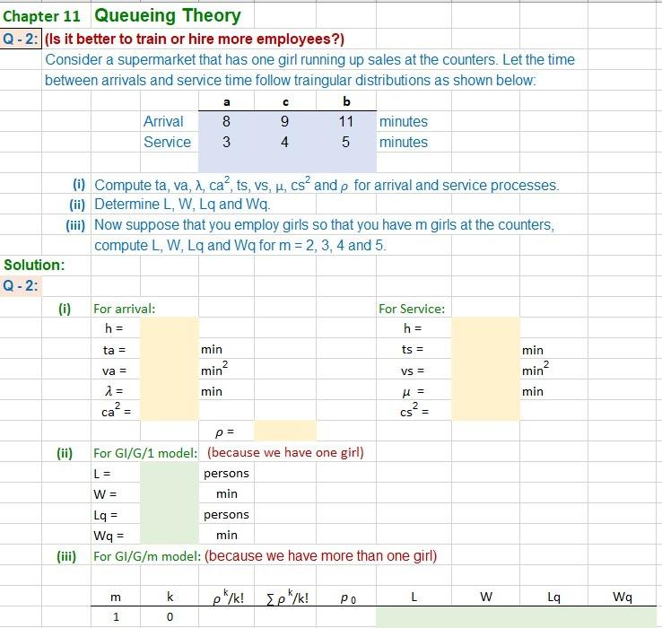  Chapter 11 Queueing Theory Q-2: (Is it better to train or