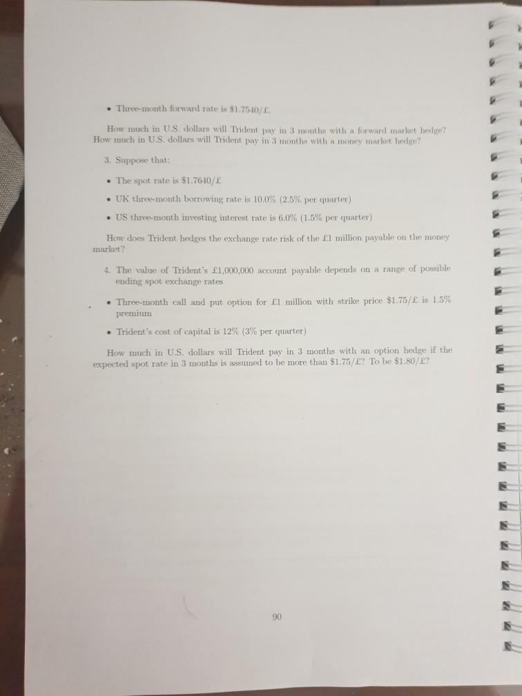 of firms, however, are actively hedging not only backlog expo- sures, but