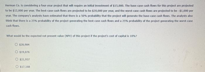  a Herman Co. is considering a four-year project that will require