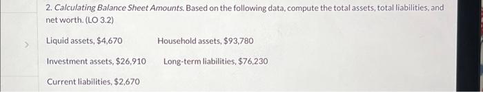  2. Calculating Balance Sheet Amounts. Based on the following data, compute