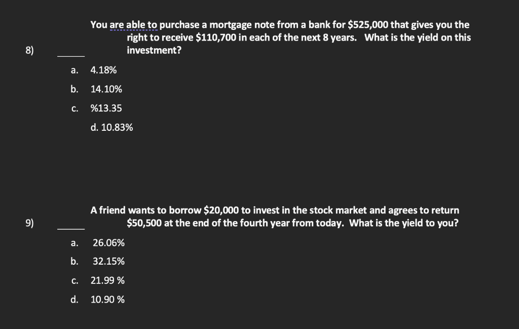  You are able to purchase a mortgage note from a bank