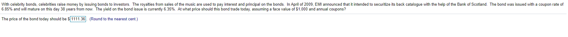 I think Im missing a step in these formulas. With celebrity bonds,