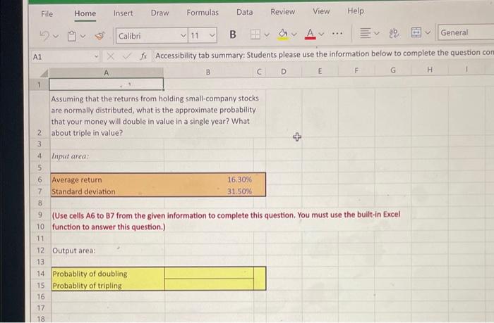  PLEASE ANSWER WITH EXCEL FUNCTIONS!!!!!!!! (Use cells A6 to B7 from
