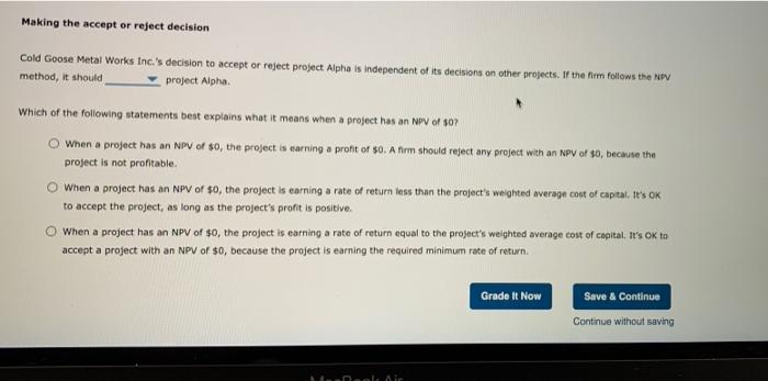 (NPV) rule is considered one of the most common and preferred criteria