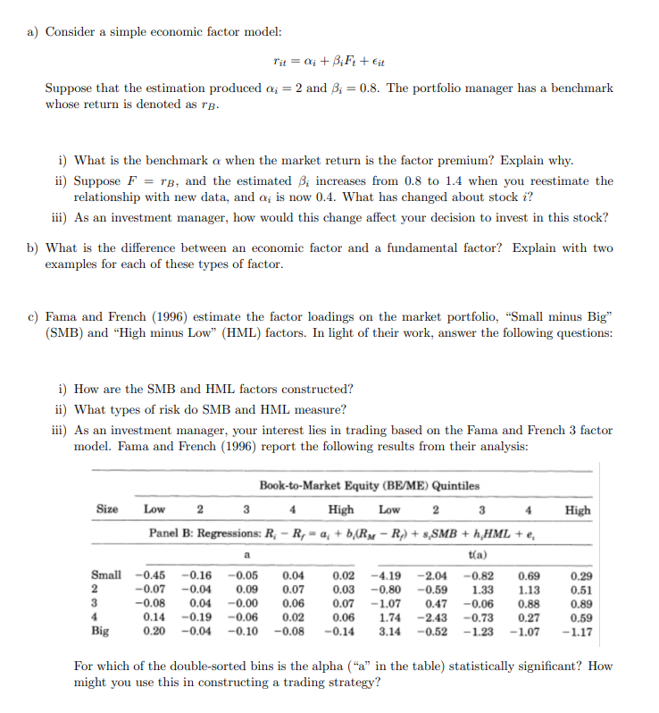  a) Consider a simple economic factor model: rit = a; +