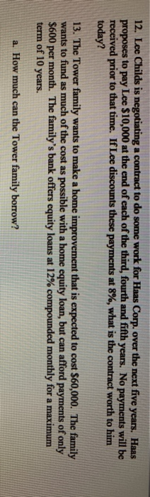  12. Lee Childs is negotiating a contract to do some work