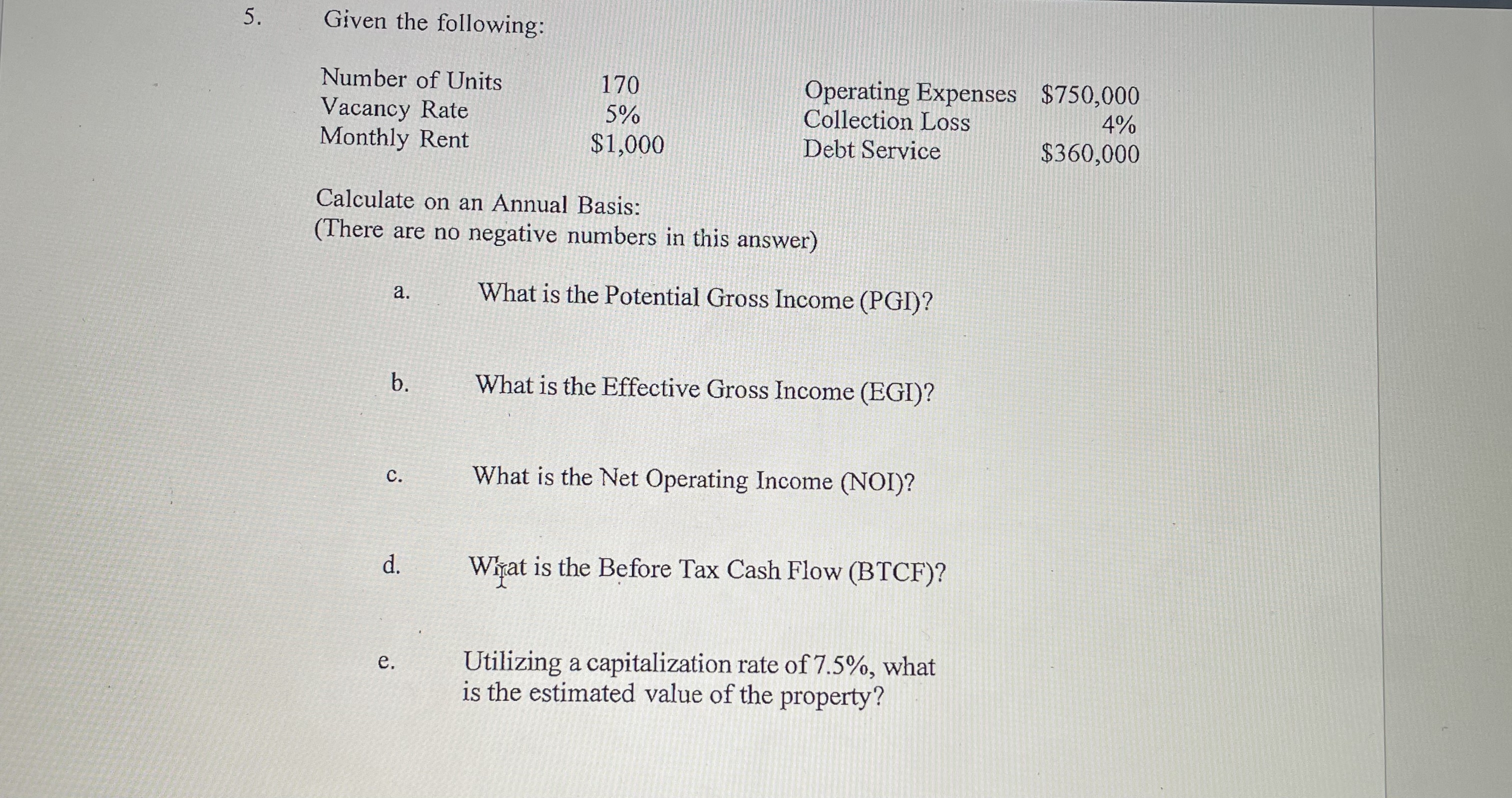 Show steps and work to solve it please! Given the following: Calculate