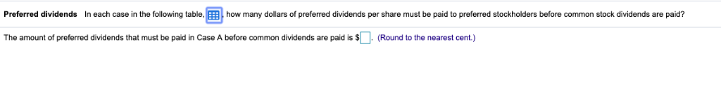  Preferred dividends In each case in the following table, E how