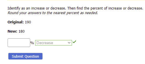  Identify as an increase or decrease. Then find the percent of
