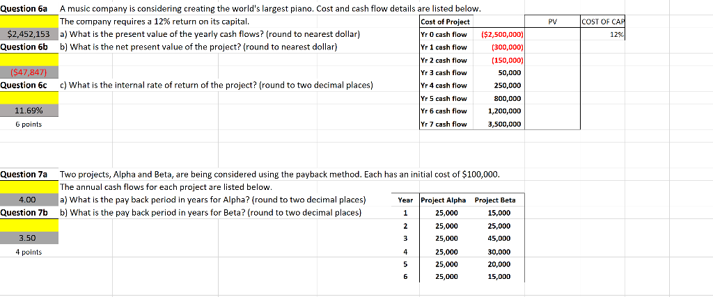 Will need to show the excel formula used to get answer PV