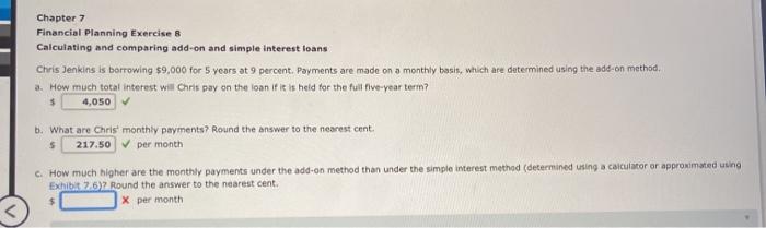  Chapter 7 Financial Planning Exercises Calculating and comparing add-on and simple