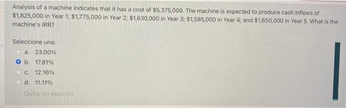  Analysis of a machine indicates that it has a cost of