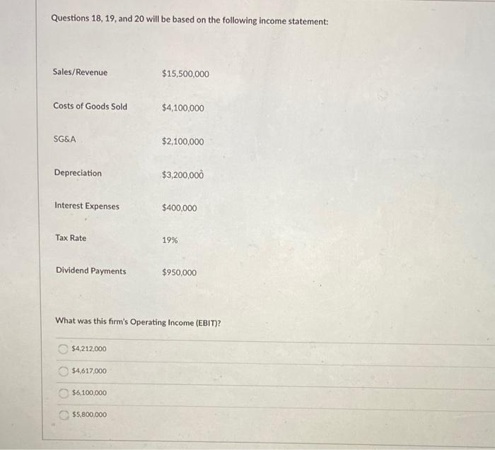 b Questions 18, 19, and 20 will be based on the following
