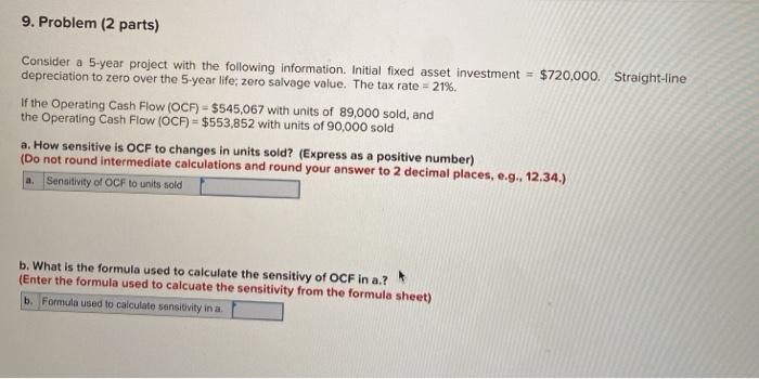  i need help please 9. Problem (2 parts) Consider a 5-year