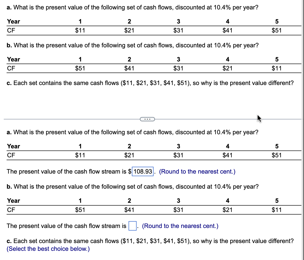 please answer part A, B, AND C. a. What is the present