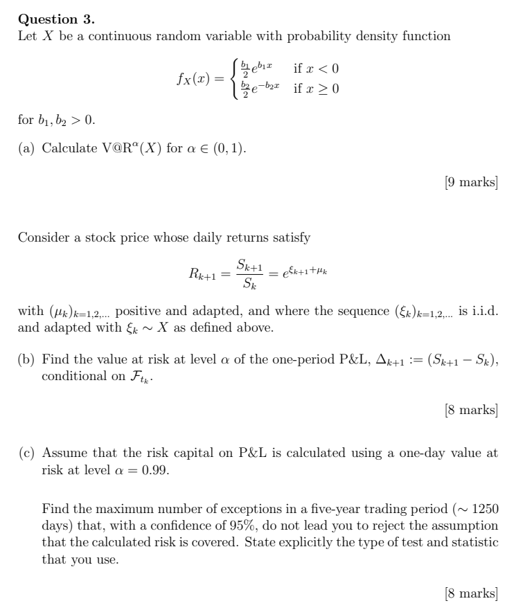  Question 3. Let X be a continuous random variable with probability