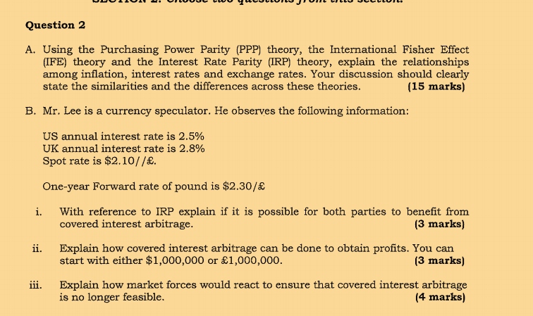 Question 2 A. Using the Purchasing Power Parity (PPP) theory, the