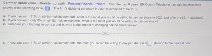  Common stock value - Constant growth Personal Finance Problem Over the