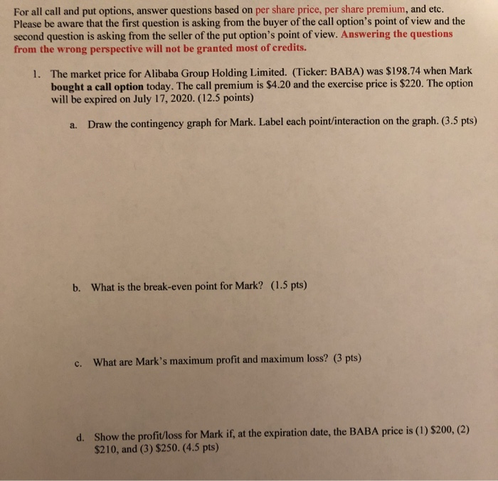  For all call and put options, answer questions based on per