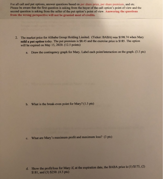  For all call and put options, answer questions based on per