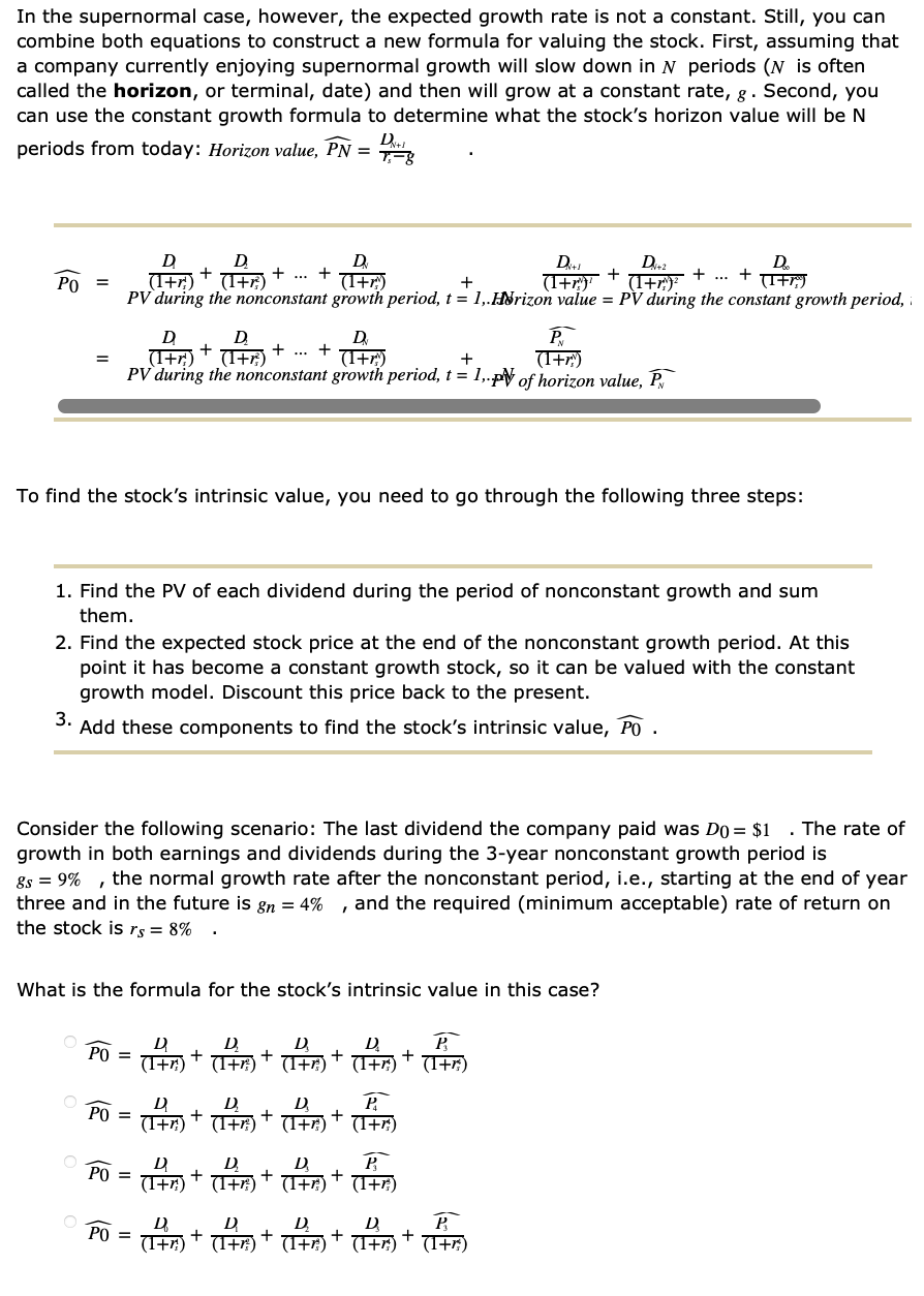  In the supernormal case, however, the expected growth rate is not
