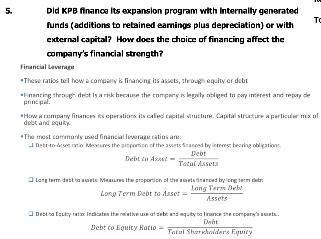 Did KPB finance its expansion program with internally generated funds (additions