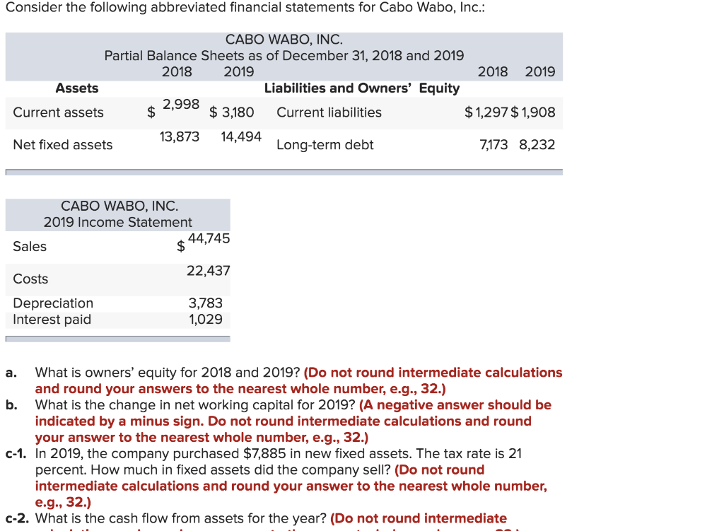 please show me the steps on how you got the answers so