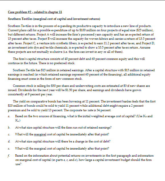  Case problem #2 - related to chapter 11 Southern Textiles (marginal