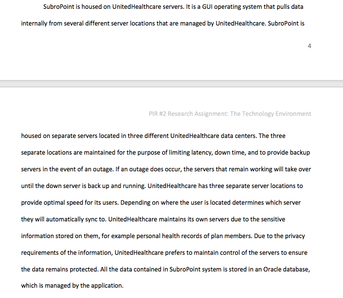 designed for subrogation. The subrogation and the Optum's Payment Integrity Departments use