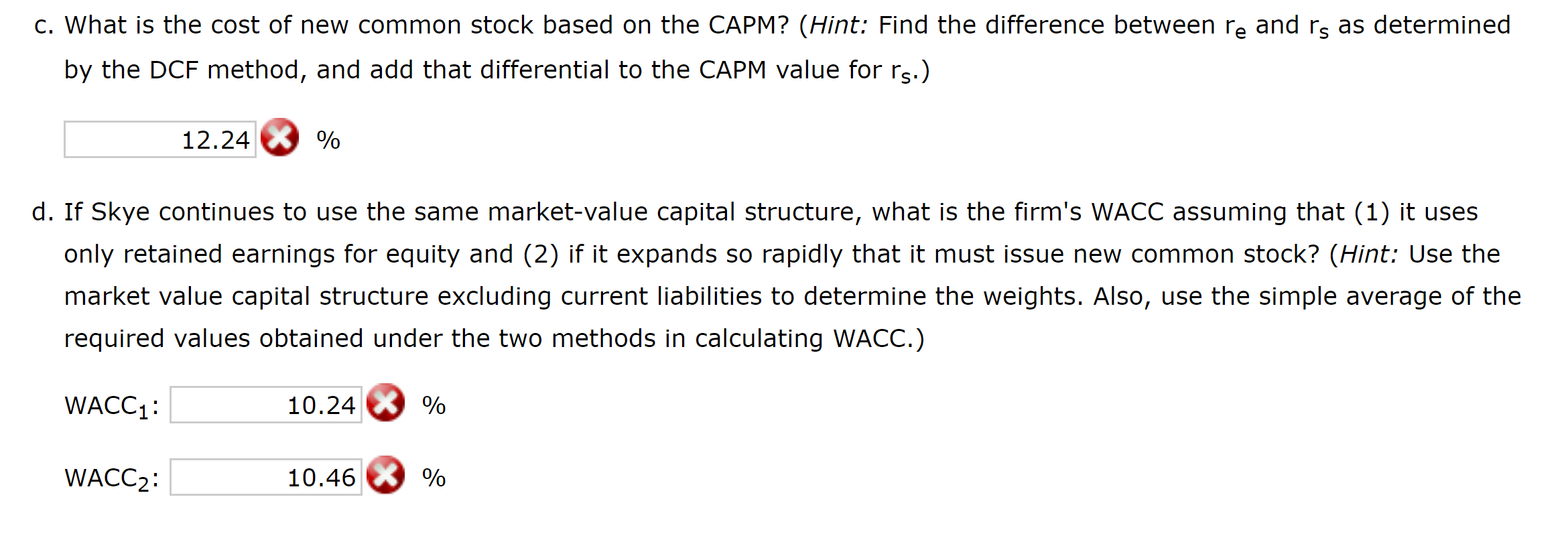 be required to sell new common stock. Security analysts are projecting that