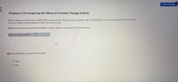  Chey won 5 Problem 2-9 Comparing the value of a Career
