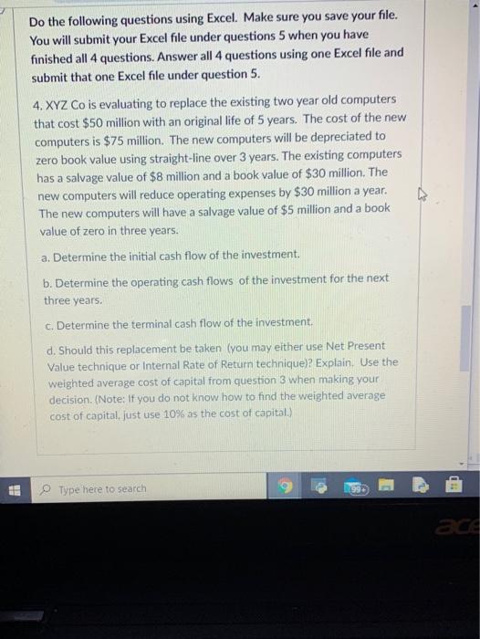  Do the following questions using Excel. Make sure you save your