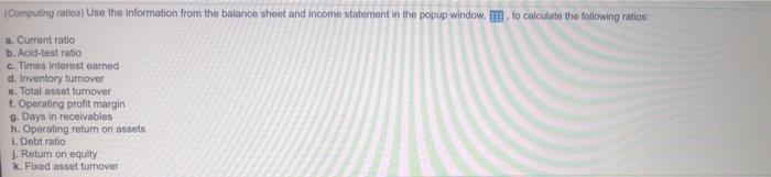  8:3 Computing ratioa) Use the information from the balance sheet and
