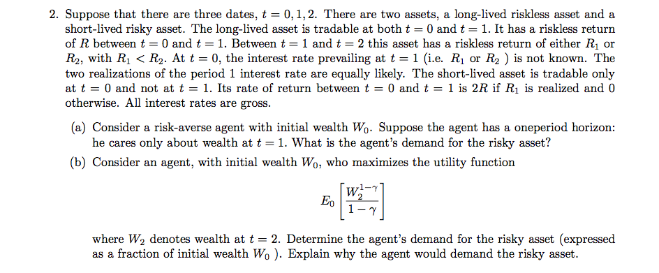 2. Suppose that there are three dates, t = 0,1,2. There