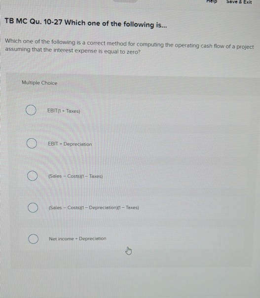 Help Save & Exit TB MC Qu. 10-27 Which one of