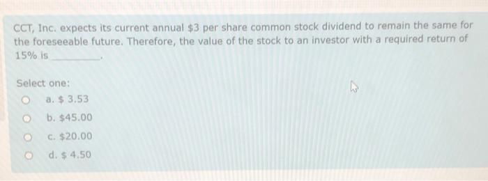  CCT, Inc. expects its current annual $3 per share common stock